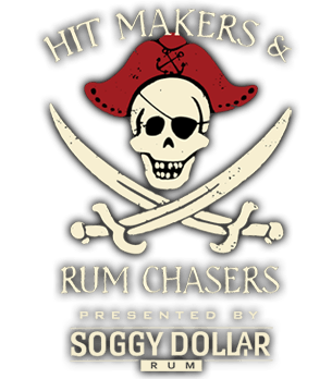 Hit Makers & Rum Chasers